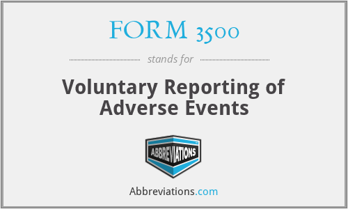 FORM 3500 - Voluntary Reporting of Adverse Events
